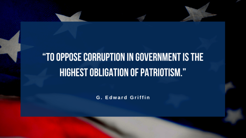 FP Quotes: ‘Corruption in Government’ – G. Edward Griffin