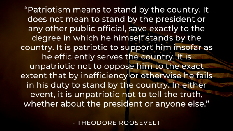 FP Quotes: ‘Patriotism and Truth’ – Theodore Roosevelt